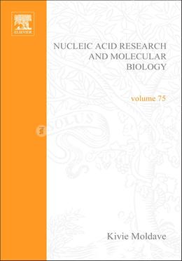 Progress in Nucleic Acid Research and Molecular Biology: Volume 75 image