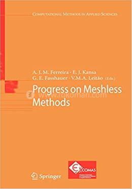 Progress on Meshless Methods