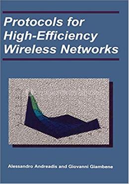 Protocols for High-Efficiency Wireless Networks