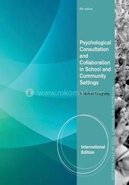Psychological Consultation and Collaboration in School and Community Settings image