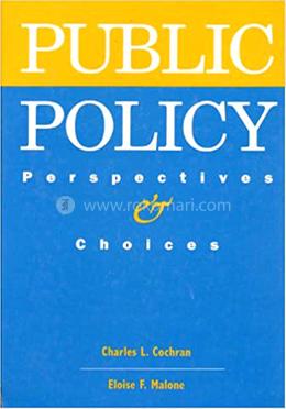 Public Policy: Perspectives and Choices image