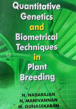 Quantitative Genetics and Biometrical Techniques in Plant Breeding image
