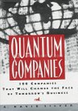 Quantum Companies: 100 Companies That Will Change the Face of Tomorrow's Business image