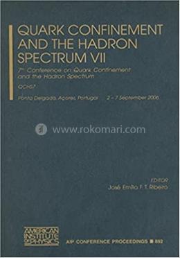 Quark Confinement and the Hadron Spectrum VII - AIP Conference Proceedings-892 image