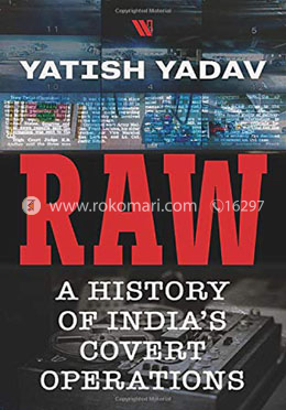 RAW: A History of India's Covert Operations image