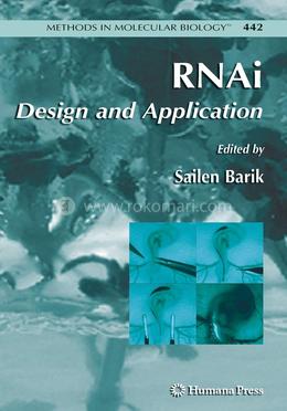 RNAi: Design and Application: 442 (Methods in Molecular Biology) image