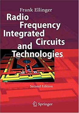 Radio Frequency Integrated Circuits and Technologies 