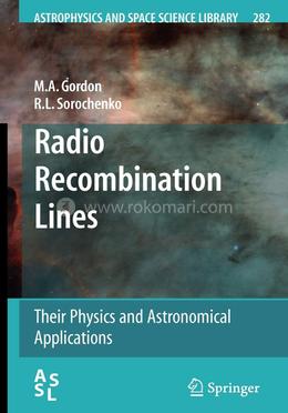 Radio Recombination Lines: Their Physics and Astronomical Applications image