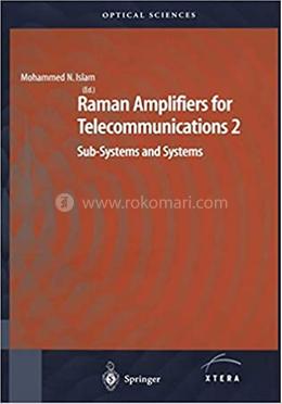 Raman Amplifiers for Telecommunications 2