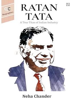 Ratan Tata - A True Titan of Indian Industry