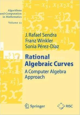 Rational Algebraic Curves - Algorithms and Computation in Mathematics: 22 image