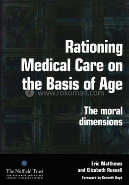 Rationing Medical Care on the Basis of Age image