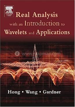 Real Analysis with an Introduction to Wavelets and Applications image