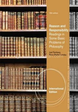 Reason and Responsibility Readings in Some Basic Problems of Philosophy image