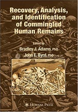Recovery, Analysis, and Identification of Commingled Human Remains image