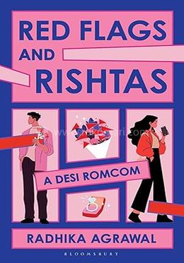 Red Flags and Rishtas