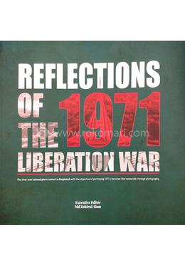 Reflections Of The 1971 Liberation War image