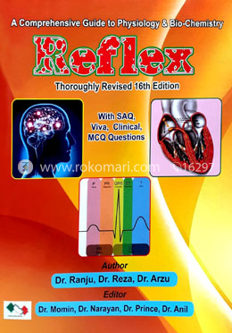 A Comprehensive Guide to Physiology and Bio-Chemistry : Reflex