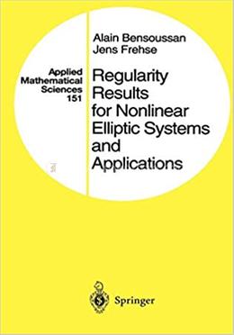 Regularity Results for Nonlinear Elliptic Systems and Applications image