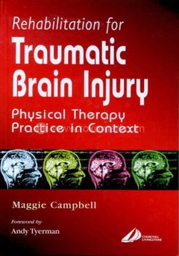Rehabilitation for Traumatic Brain Injury: Physical Therapy Practice in Context image