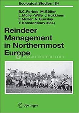 Reindeer Management in Northernmost Europe - Ecological Studies-184