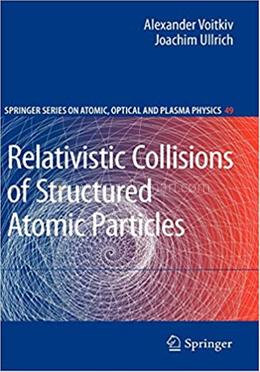 Relativistic Collisions of Structured Atomic Particles image