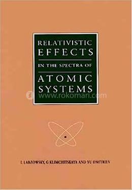 Relativistic Effects in the Spectra of Atomic Systems image