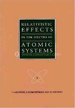 Relativistic Effects in the Spectra of Atomic Systems