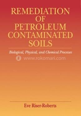 Remediation of Petroleum Contaminated Soils