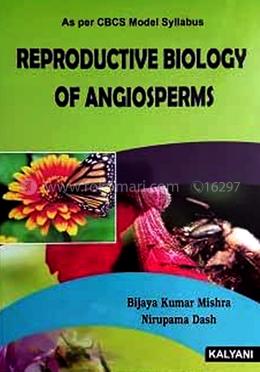Reproductive Biology of Angiosperms B.Sc. CBCS, Odisha image
