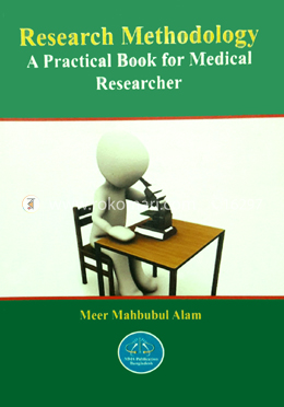 Research Methodology: A Practical Book for Medical Researcher image