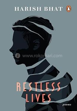 Restless Lives