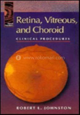 Retina, Vitreous, and Choroid: Clinical Procedures image