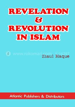 Revelation and Revolution in Islam image