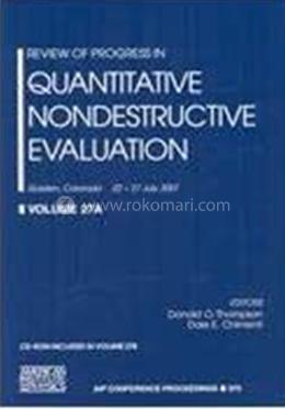 Review of Progresses in Quantitative Nondestructive Evaluation