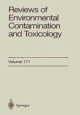 Reviews Of Environmental Contamination And Toxicology - Volume 171 image