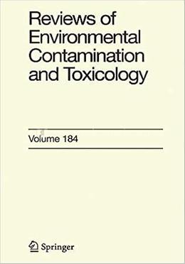 Reviews of Environmental Contamination and Toxicology - Volume-184