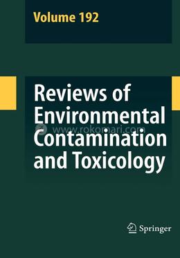 Reviews of Environmental Contamination and Toxicology