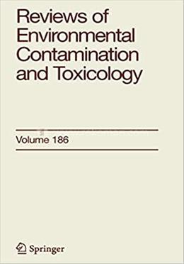 Reviews of Environmental Contamination and Toxicology 186