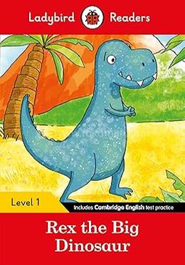 Rex the Big Dinosaur : Level 1