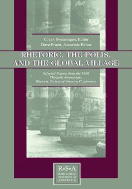 Rhetoric, the Polis, and the Global Village image