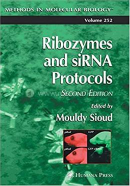 Ribozymes and siRNA protocols - Volume-252 image