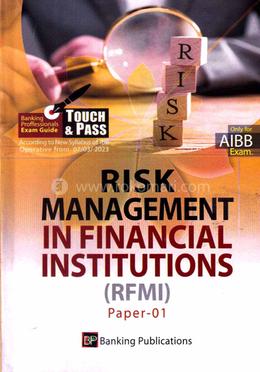 Risk Management In Financial Institution (RFMI) - Paper-1 image