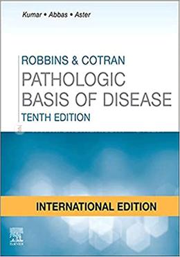 Robbins and Cotran Pathologic Basis of Disease Tenth Edition image