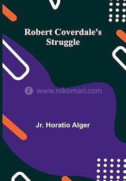 Robert Coverdale's Struggle image