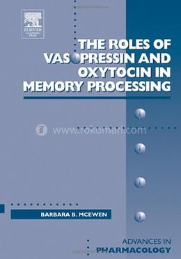 Roles of Vasopressin and Oxytocin in Memory Processing image