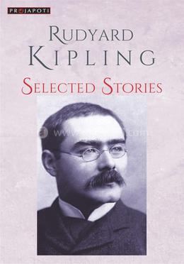 Rudyard Kipling Selected Stories image