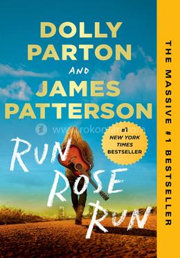 Run Rose Run: A Novel image