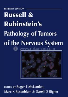 Russell And Rubinsteins Pathology Of Tumors Of The Nervous System image