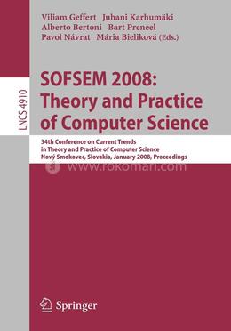 SOFSEM 2008: Theory and Practice of Computer Science image